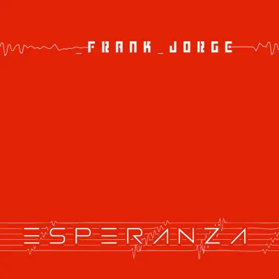 Esperanza - Single - Frank Jorge