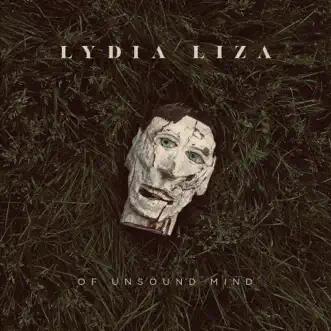 Of Unsound Mind by Lydia Liza album reviews, ratings, credits