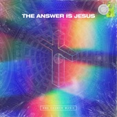 The Answer Is Jesus artwork