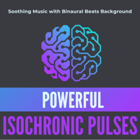 Binaural Beats Recordings - Powerful Isochronic Pulses artwork