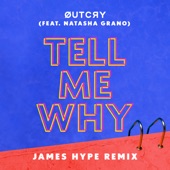 Tell Me Why (feat. Natasha Grano) [James Hype Remix] artwork