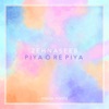 Maize Mirchi - Piya o Re Piya