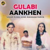 Gulabi Aankhen - Single