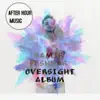 Oversight (The Album) - EP album lyrics, reviews, download