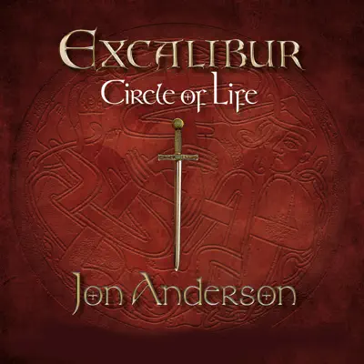 Circle of Life (feat. Jon Anderson) - Single - Excalibur