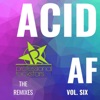 Acid Af - EP (Remixes)