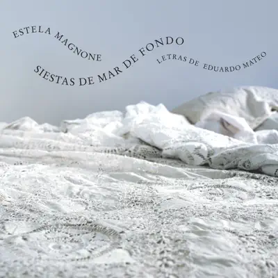 Siestas de Mar de Fondo - Estela Magnone Siestas de Mar de Fondo - Estela Magnone