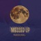 Messed Up - Marcus Isiah lyrics