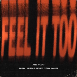 Feel It Too - Single