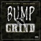 Bump N Grind - Remy Ozama & Real Onez lyrics