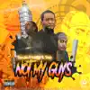 Not My Guys (feat. Starlito & Tonyo) - Single album lyrics, reviews, download