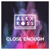 Close Enough - Single, 2019