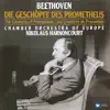 Beethoven: Die Geschöpfe des Prometheus, Op. 43 album lyrics, reviews, download