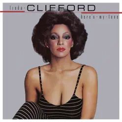 Here's My Love - Linda Clifford Here's My Love - Linda Clifford