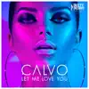 Stream & download Let Me Love You - Single