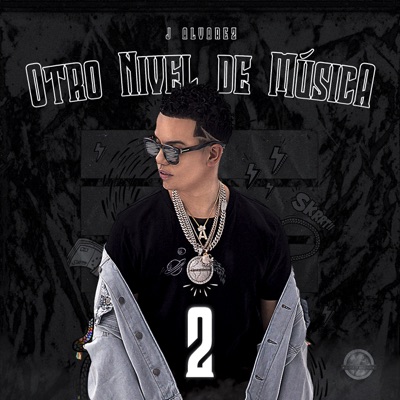 Otro Nivel de Música 2 - J Alvarez