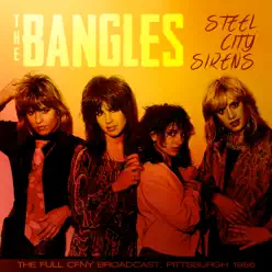 Steel City Sirens (Live 1986) - The Bangles