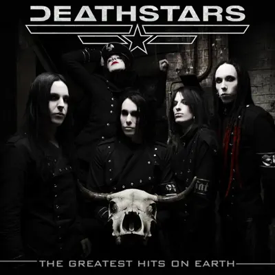 The Greatest Hits on Earth - Deathstars The Greatest Hits on Earth - Deathstars