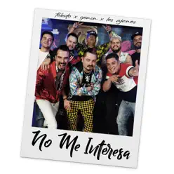 No Me Interesa - Single - Los Ajenos No Me Interesa - Single - Los Ajenos
