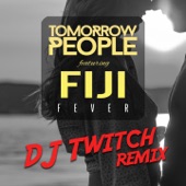 Fever (feat. Fiji) [DJ Twitch Remix] artwork