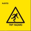 Trip Hazard - Single