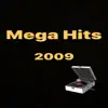 Stream & download Mega Hits 2009 - EP