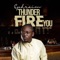 Thunder Fire You (feat. Teephlow) - Ephraim lyrics