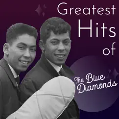 Greatest Hits of the Blue Diamonds by The Blue Diamonds album reviews, ratings, credits