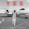 Yes (DJ Summer Remix) [feat. Super Sako, Deena & Fito Blanko] - Single