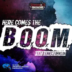Here Comes the Boom! (feat. Sean C. Johnson) Song Lyrics