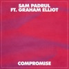 Compromise (feat. Graham Elliot) - Single