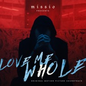 Love Me Whole (Original Motion Picture Soundtrack) artwork