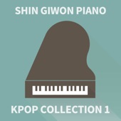 Shin Giwon Piano Kpop Collection #1 artwork