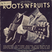 Roots'n'fruits - The Tri-Gantics