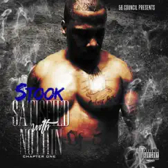 Satisfied With Nothin', Chapter One by Stook album reviews, ratings, credits