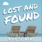 Lost and Found - Kyle Seiwert lyrics