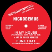 Nickodemus - Funk That feat. The Illustrious Blacks