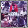 Bosses - Single album lyrics, reviews, download