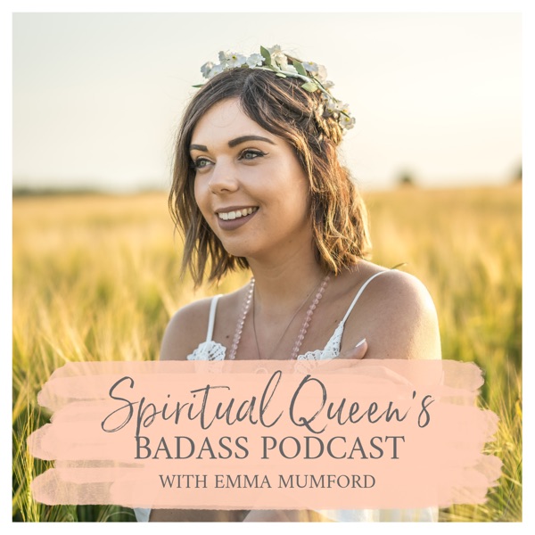 Spiritual Queen's Badass Podcast