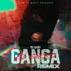 Stream & download Ganga (Remix) [El Suero Version] - Single