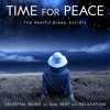 Time for Peace (Celestial Music for Spa, Rest and Relaxation)