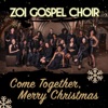 Come Together, Merry Christmas - Single