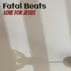 Fatal Beats - Single album lyrics, reviews, download