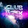 Club Week song lyrics