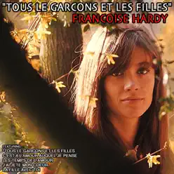 Tous les garcons et les filles - Françoise Hardy