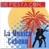 De Fiesta Con... La Música Cubana