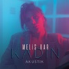 Kadın (Akustik) - Single