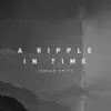 A Ripple in Time - Single album lyrics, reviews, download