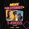 More Blessings (feat. DJ Norie & Timaya) - T-Kross lyrics