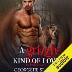 A Grizzly Kind of Love (Unabridged)